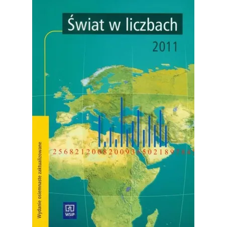 Świat W Liczbach. Jan Kądziołka, Kazimierz Kocimowski, Edward Wołonciej Świat W Liczbach. Jan Kądziołka, Kazimierz Kocimowski, Edward Wołonciej
