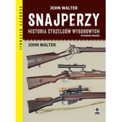 SNAJPERZY HISTORIA STRZELCÓW WYBOROWYCH