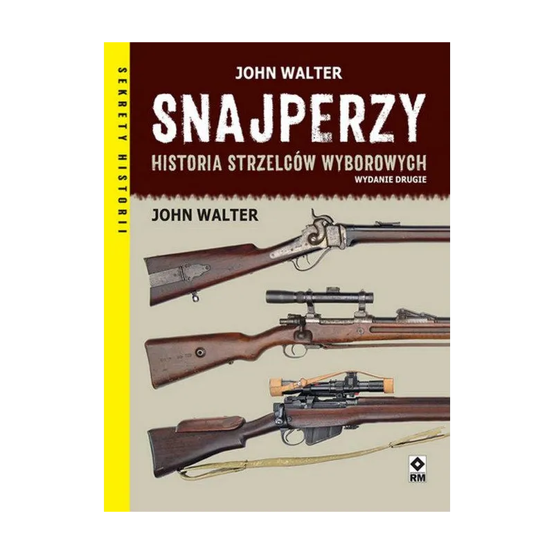 SNAJPERZY HISTORIA STRZELCÓW WYBOROWYCH