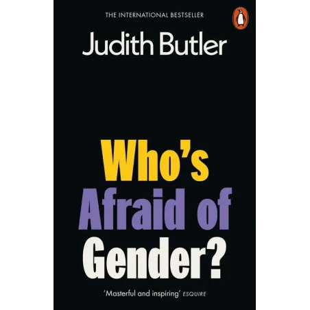 WHO'S AFRAID OF GENDER?