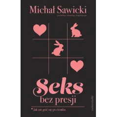 SEKS BEZ PRESJI