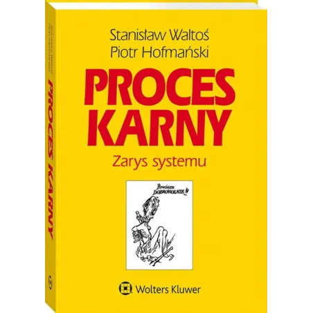 PROCES KARNY ZARYS SYSTEMU