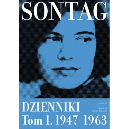 Dzienniki Tom 1 1947-1963 Dzienniki Tom 1 1947-1963