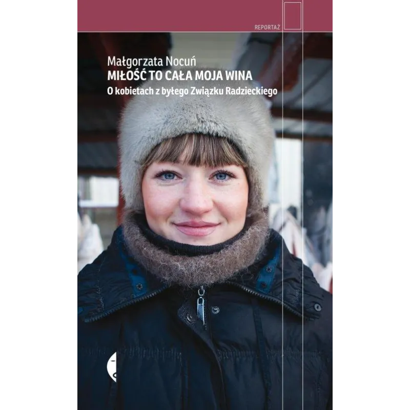 MIŁOŚĆ TO CAŁA MOJA WINA
