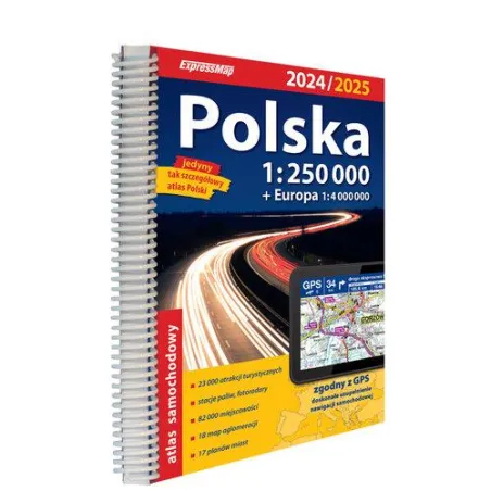 POLSKA ATLAS SAMOCHODOWY 2024/25 1:250 000