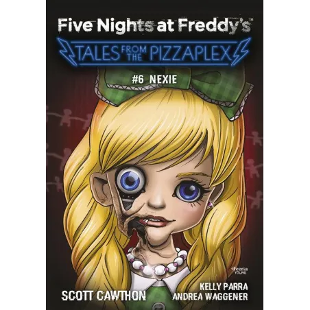 FIVE NIGHTS AT FREDDY'S TALES FROM THE PIZZAPLEX NEXIE 6