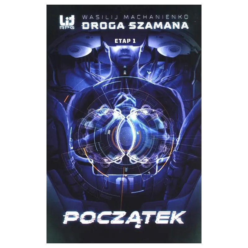 POCZĄTEK. DROGA SZAMANA 1