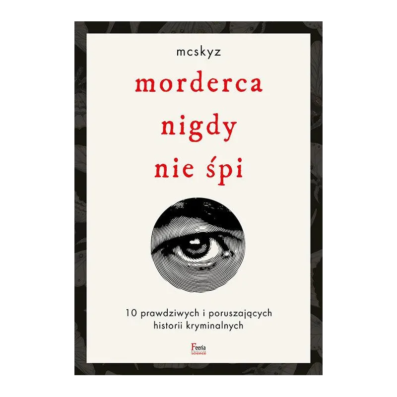 MORDERCA NIGDY NIE ŚPI