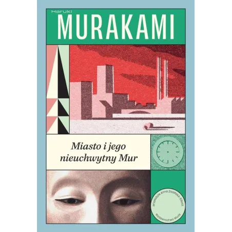 MIASTO I JEGO NIEUCHWYTNY MUR