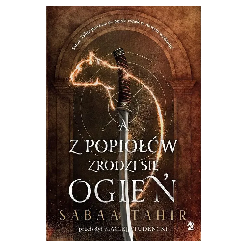 A Z POPIOŁÓW ZRODZI SIĘ OGIEŃ