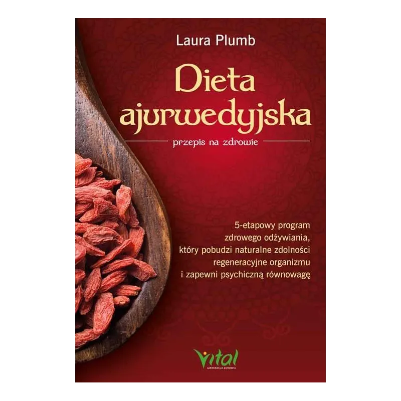 DIETA AJURWEDYJSKA PRZEPIS NA ZDROWIE