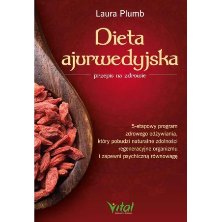 DIETA AJURWEDYJSKA PRZEPIS NA ZDROWIE