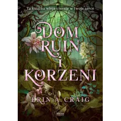 DOM RUIN I KORZENI