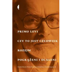 CZY TO JEST CZŁOWIEK. ROZEJM, POGRĄŻENI I OCALENI