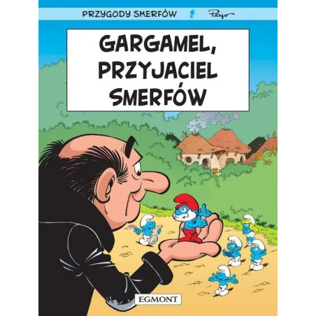 Smerfy. Gargamel, Przyjaciel Smerfów