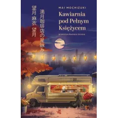 KAWIARNIA POD PEŁNYM KSIĘŻYCEM