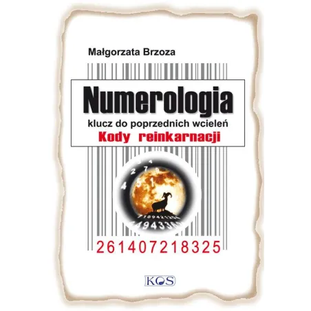 NUMEROLOGIA KLUCZ DO POPRZEDNICH WCIELEŃ