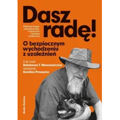 DASZ RADĘ! O BEZPIECZNYM WYCHODZENIU Z UZALEŻNIEŃ