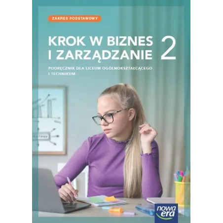 KROK W BIZNES I ZARZĄDZANIE 2. PODRĘCZNIK ZAKRES PODSTAWOWY