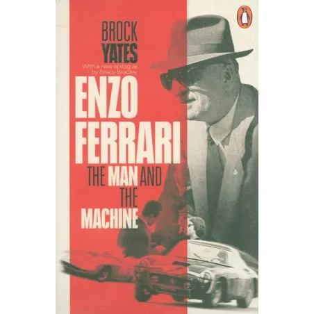 ENZO FERRARI THE MAN AND THE MACHINE