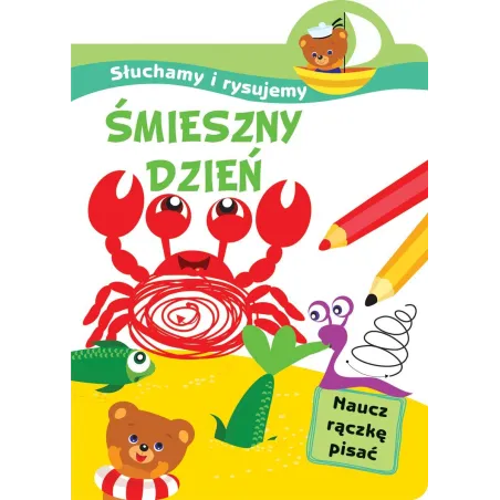 Śmieszny Dzień. Słuchamy I Rysujemy. Naucz Rączkę Pisać 4+