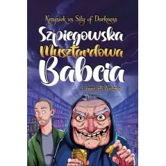 SZPIEGOWSKA MUSZTARDOWA BABCIA ...I INNI ŹLI LUDZIE
