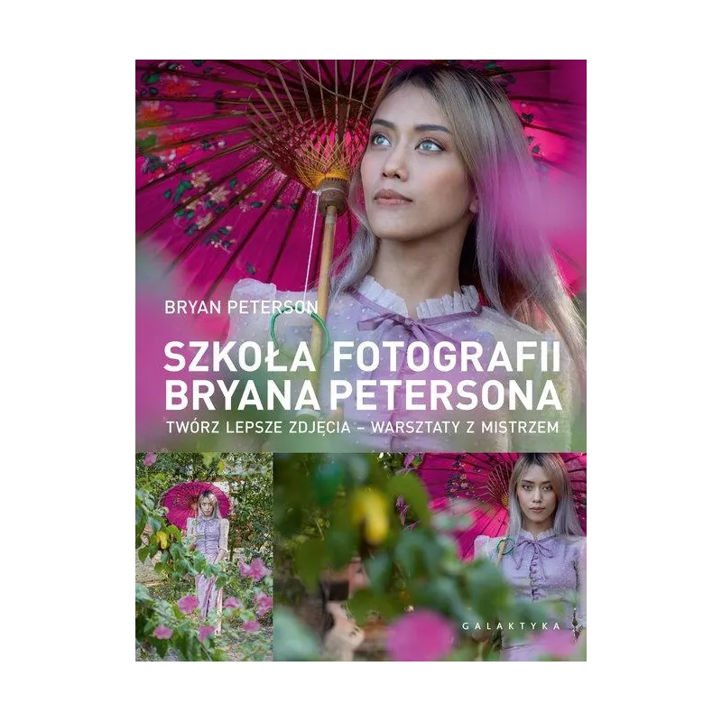 SZKOŁA FOTOGRAFII BRYANA PETERSONA