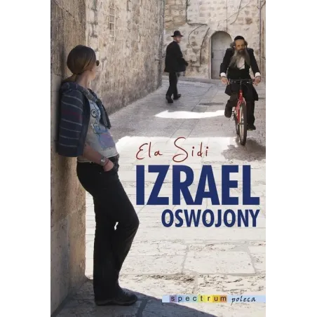 Izrael Oswojony Izrael Oswojony