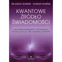 KWANTOWE ŹRÓDŁO ŚWIADOMOŚCI