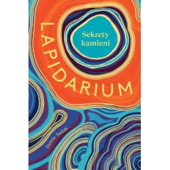 LAPIDARIUM SEKRETY KAMIENI