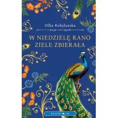 W NIEDZIELĘ RANO ZIELE ZBIERAŁA