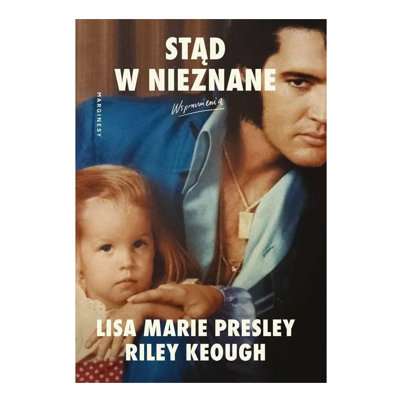 STĄD W NIEZNANE. WSPOMNIENIA