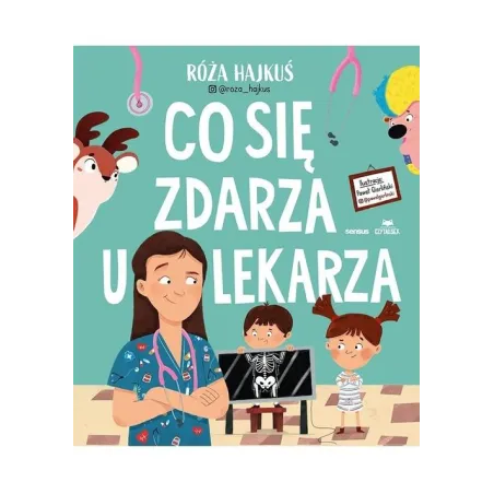 CO SIĘ ZDARZA U LEKARZA