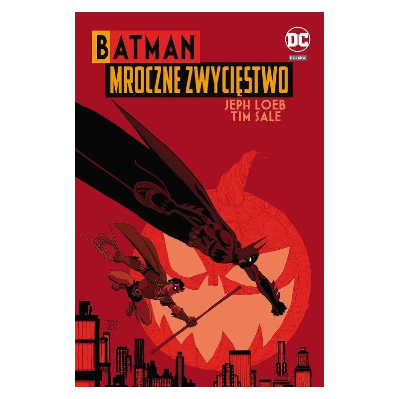 BATMAN. MROCZNE ZWYCIĘSTWO