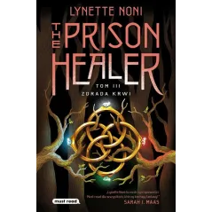 THE PRISON HEALER TOM 3 ZDRADA KRWI
