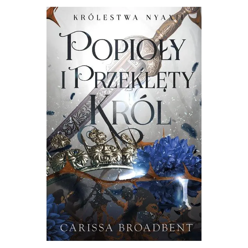 POPIOŁY I PRZEKLĘTY KRÓL