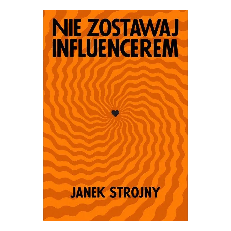NIE ZOSTAWAJ INFLUENCEREM