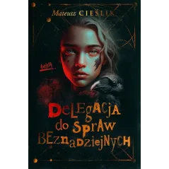 DELEGACJA DO SPRAW BEZNADZIEJNYCH