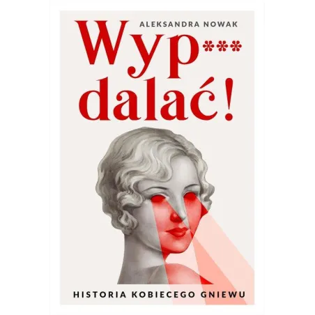 WYP***DALAĆ!