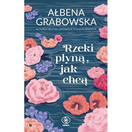 RZEKI PŁYNĄ, JAK CHCĄ