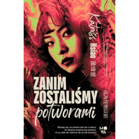 ZANIM ZOSTALIŚMY POTWORAMI