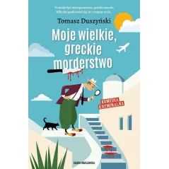 MOJE WIELKIE, GRECKIE MORDERSTWO