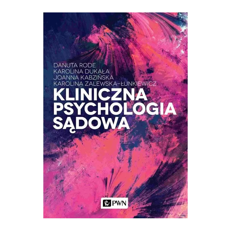 KLINICZNA PSYCHOLOGIA SĄDOWA