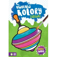 ZABAWKI. UWOLNIJ KOLORY. MALOWANKA WODNA 4+ - Zielona Sowa