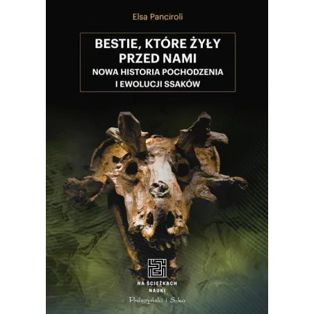 BESTIE, KTÓRE ŻYŁY PRZED NAMI