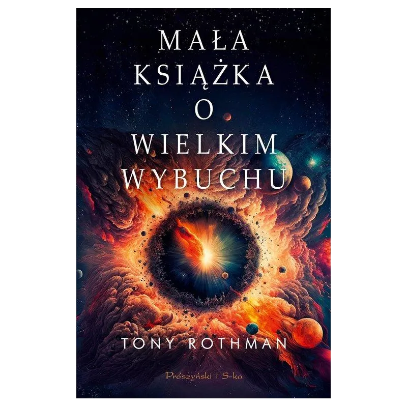 MAŁA KSIĄŻKA O WIELKIM WYBUCHU