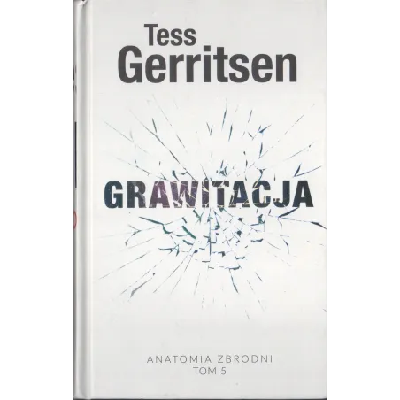 GRAWITACJA 5 Tess Gerritsen
