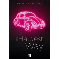 THE HARDEST WAY