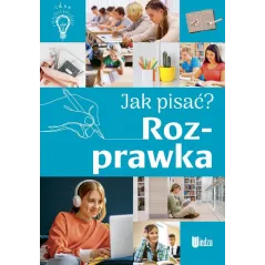 JAK PISAĆ? ROZPRAWKA