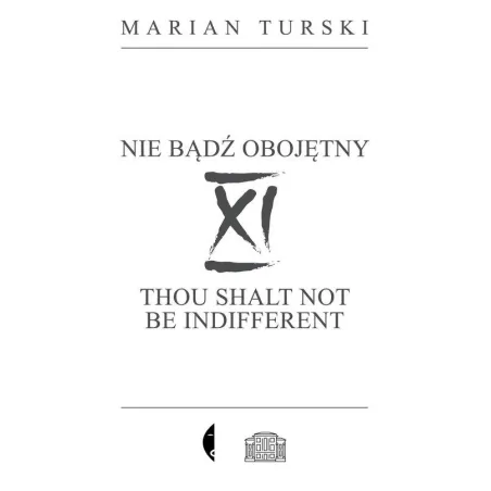 XI NIE BĄDŹ OBOJĘTNY